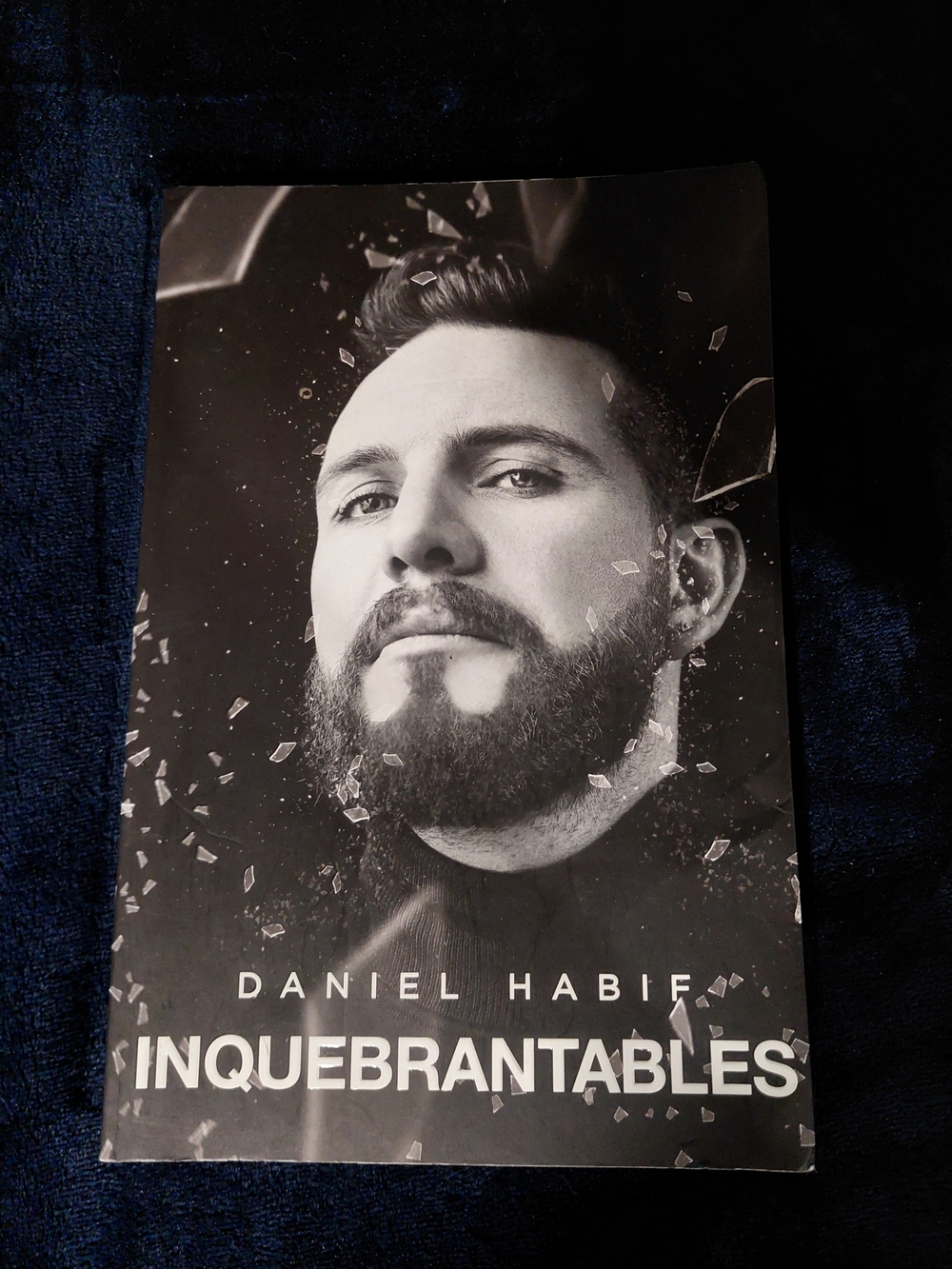 ​Book "Inquebrantables" by Daniel Habif - Spanish Edition (HarperCollins Mexico)